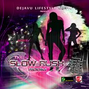 The slow rush riddim cover image cdn