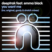 You want me (deeptrak feat. emma black) cover image cdn