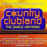 Country club - the dance anthems cover image cdn