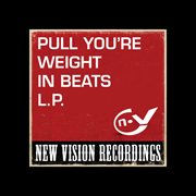 Pull you're weight in beats l.p. cover image cdn