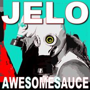 Jelo - awesomesauce cover image cdn