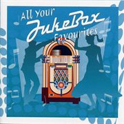 All your jukebox favourites cover image cdn