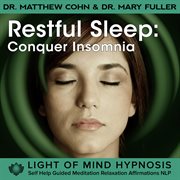 Restful sleep: conquer insomnia light of mind hypnosis self help guided meditation relaxation affirm cover image cdn
