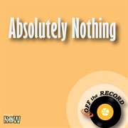 Absolutely nothing - single cover image cdn