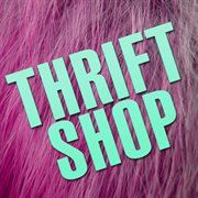 Thrift shop (pop some tags) cover image cdn