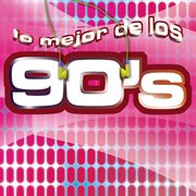 Lo mejor de los 90's cover image cdn