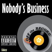 Nobody's business - single cover image cdn