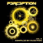 Perception vol. 6 - compiled by injection cover image cdn