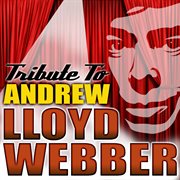 A tribute to andrew lloyd webber cover image cdn
