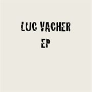 Luc vacher ep cover image cdn