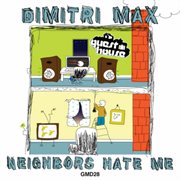 Neighbors hate me cover image cdn