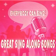 Everybody can sing: great sing along songs cover image cdn