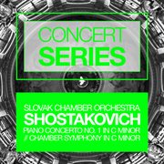 Concert series: shostakovich - piano concerto no. 1 in c minor and chamber symphony in c minor cover image cdn
