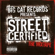 Street certified - the mixtape cover image cdn