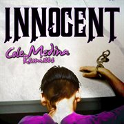 Innocent (cole medina remixes) cover image cdn