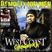 Demolition men present : west coast gangsta starring guce cover image cdn