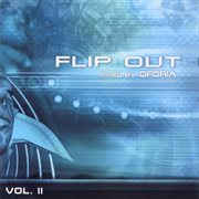 Flip out vol. 2 - mixed by oforia cover image cdn