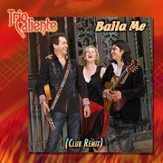 Baila me (club remix) cover image cdn