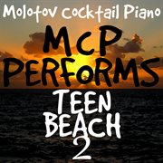 Mcp performs teen beach 2 cover image cdn