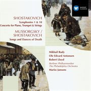 Shostakovich:symphonies 1 & 10/concerto for piano, trumpet, strings/songs & dances of death cover image cdn