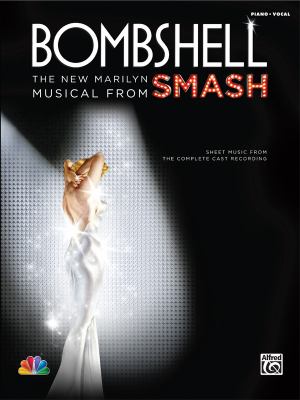 Bombshell the new Marilyn musical from Smash  cover image cdn
