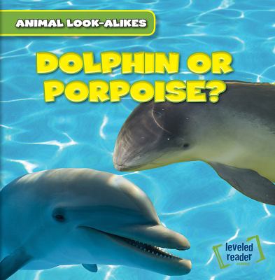Dolphin or porpoise?  cover image cdn