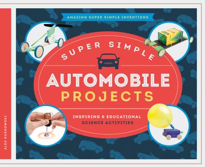 Super simple automobile projects : inspiring & educational science activities  cover image cdn
