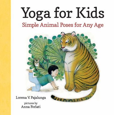 Yoga for kids : simple animal poses for any age  cover image cdn