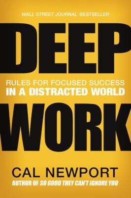 Deep work : rules for focused success in a distracted world  cover image cdn