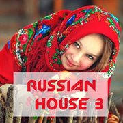 Russian house, vol. 3 cover image cdn