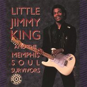 Little jimmy king and the memphis soul survivors cover image cdn