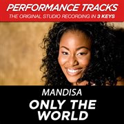 Only the world (performance tracks) - ep cover image cdn