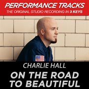 On the road to beautiful (performance tracks) - ep cover image cdn