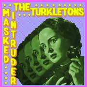 Split ep with masked intruder, the turkletons cover image cdn