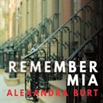 Remember Mia a thriller  cover image cdn