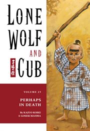 Lone wolf and cub. Perhaps in death Volume 25, cover image cdn