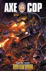 Axe Cop. Bad guy earth cover image cdn