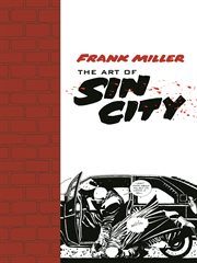 Frank Miller: The Art of Sin City cover image cdn