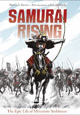 Samurai rising : the epic life of Minamoto Yoshitsune  cover image cdn