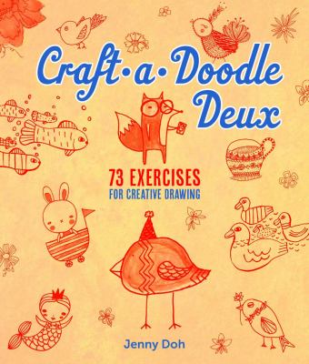 Craft-a-doodle deux : 73 exercises for creative drawing  cover image cdn