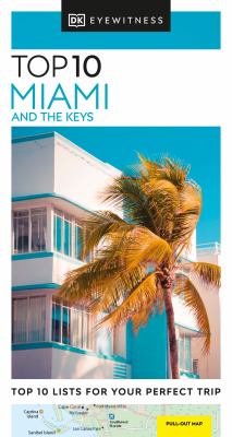Eyewitness travel. Top 10 Miami and the Keys cover image cdn