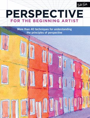Perspective for the beginning artist : more than 40 techniques for understanding the principles of perspective  cover image cdn