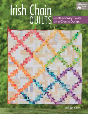 Irish chain quilts : contemporary twists on a classic design  cover image cdn