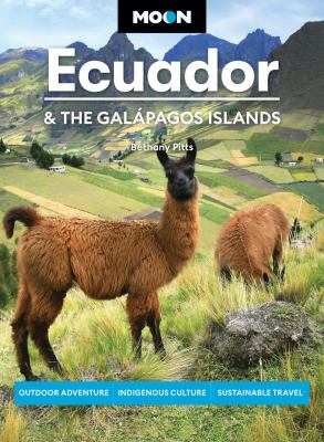 Moon handbooks. Ecuador & the Galápagos Islands cover image