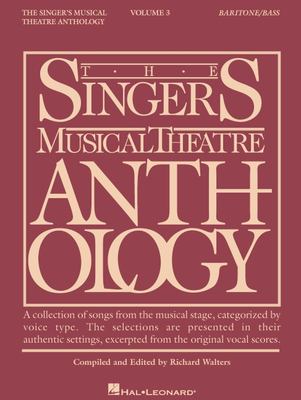 The singer's musical theatre anthology. Baritone/Bass. Volume 3 cover image cdn
