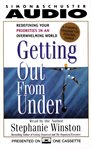 Getting out from under [redefining your priorities in an overwhelming world]  cover image cdn