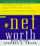 Networth successful investing in the companies that will prevail through internet booms and busts (they're not always the ones you expect)  cover image cdn