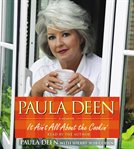 Paula Deen a memoir : it ain't all about the cookin'  cover image cdn