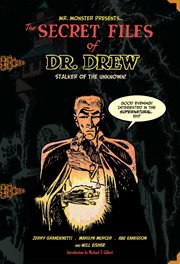 Mr. Monster presents The secret files of Dr. Drew cover image cdn