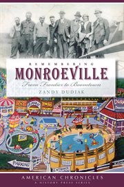 Remembering Monroeville from frontier to boomtown  cover image cdn